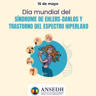 15 de Mayo: Día Mundial Síndrome de Ehlers-Danlos y Trastornos del Espectro Hiperlaxo
