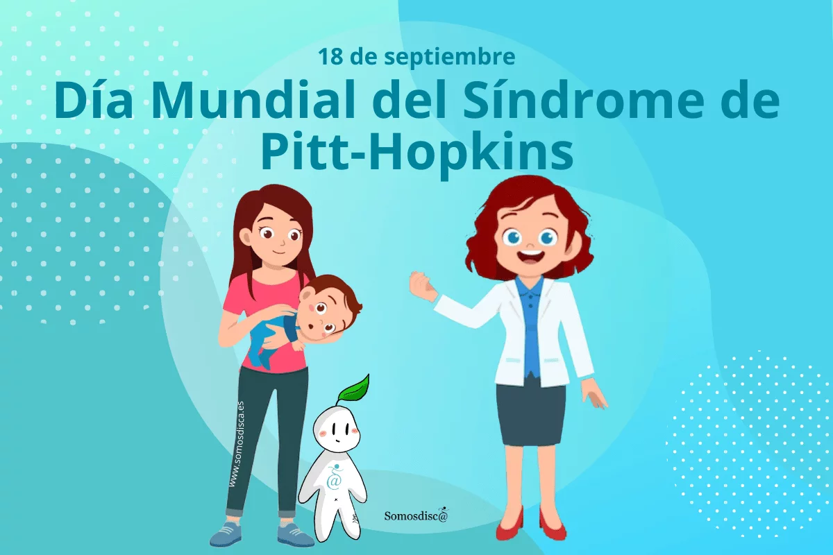 18 de Septiembre: Día Mundial del Síndrome de Pitt Hopkins