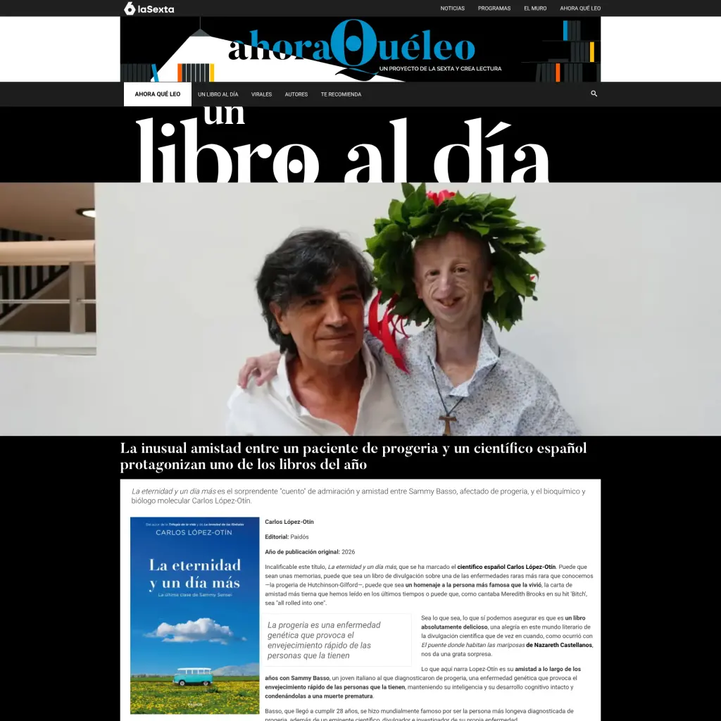La inusual amistad entre un paciente de progeria y un científico español protagonizan uno de los libros del año